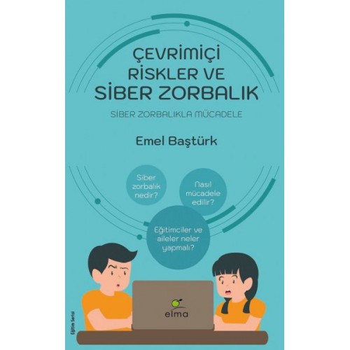 Çevrimiçi Riskler ve Siber Zorbalık - Siber Zorbalıkla Mücadele