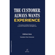 The Customer Always Wants Experience