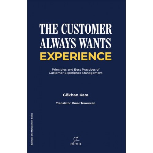 The Customer Always Wants Experience