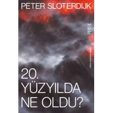 20. Yüzyılda Ne Oldu?