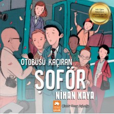 Otobüsü Kaçıran Şoför