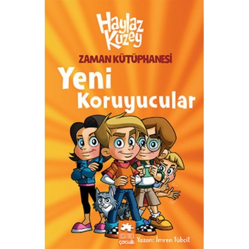 Haylaz Kuzey - Zaman Kütüphanesi / Yeni Koruyucular