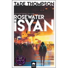 Rosewater İsyan - Wormwood Üçlemesi İkinci Kitap