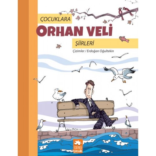 Çocuklara Orhan Veli Şiirleri