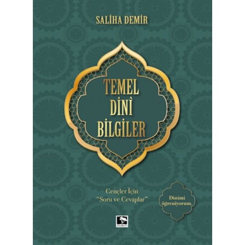 Temel Dini Bilgiler - Gençler İçin "Soru ve Cevaplar"