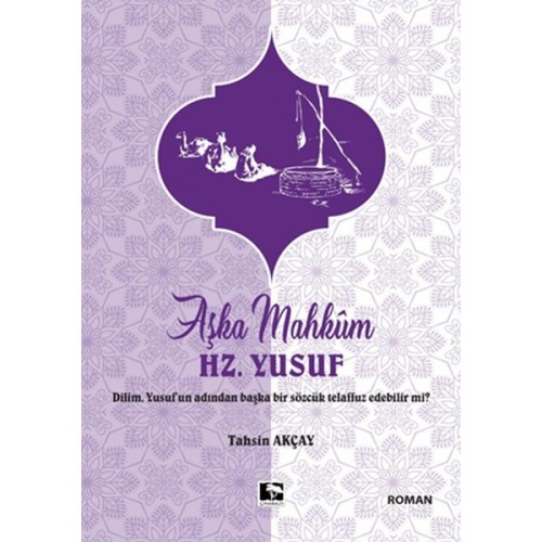 Aşka Mahkum Hz. Yusuf