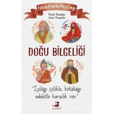 Filozoflarla Beş Çayı: Doğu Bilgeliği