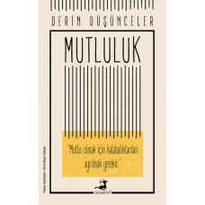 Mutluluk - Derin Düşünceler