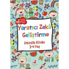 Yaratıcı Zeka Geliştirme - Etkinlik Kitabı (3-4 Yaş)