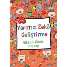 Yaratıcı Zeka Geliştirme - Etkinlik Kitabı (5-6 Yaş)