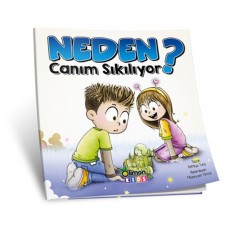 Neden Canım Sıkılıyor?