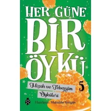 Her Güne Bir Öykü - 5 - Mizah Ve Tebessüm Öyküleri