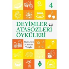 Deyimler Ve Atasözleri Öyküleri - 4