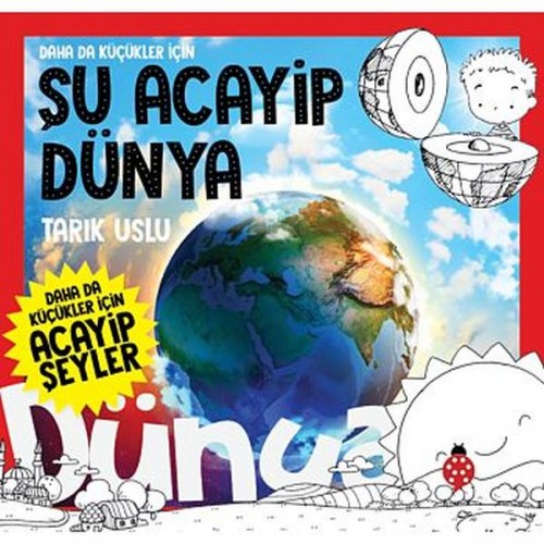 Daha Da Küçükler İçin Şu Acayip Dünya