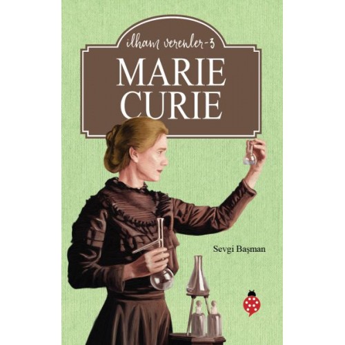 Marie Curie - İlham Verenler - 3