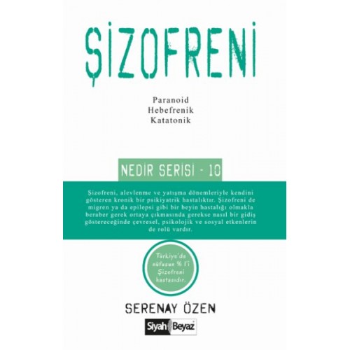 Şizofreni Nedir Serisi 10