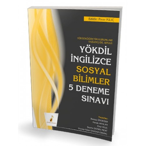 Pelikan YÖKDİL İngilizce Sosyal Bilimler 5 Deneme Sınavı