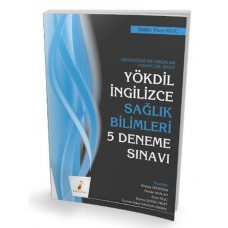 Pelikan YÖKDİL İngilizce Sağlık Bilimleri 5 Deneme Sınavı