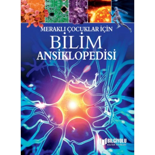 Meraklı Çocuklar İçin Bilim Ansiklopedisi