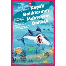 Köpek Balıklarının Muhteşem Dönüşü - Çocuklar İçin Bilgelik Hikayeleri 13