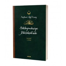 Süleymaniye Kürsüsü'nde - Safahat 2. Kitap