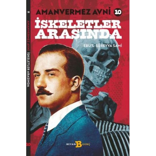 İskeletler Arasında - Amanvermez Avni 10