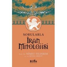 Sorularla İran Mitolojisi