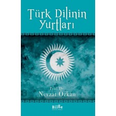 Türk Dilinin Yurtları