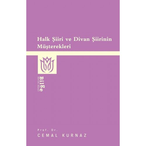 Halk Şiiri ve Divan Şiirinin Müşterekleri