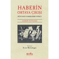 Haberin Ortaya Çıkışı