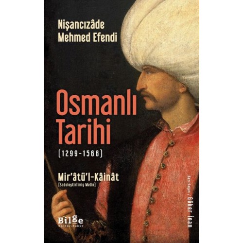 Osmanlı Tarihi (1299-1566) - Mir’âtü’l-Kâinât