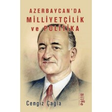 Azerbaycan’da Milliyetçilik Ve Politika