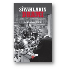 Siyahların Dramı - Afrika Asıllı Amerikalı Müslümanlar