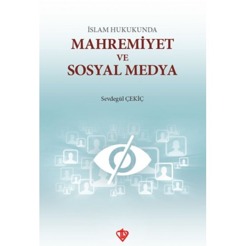 İslam Hukunda Mahremiyet ve Sosyal Medya