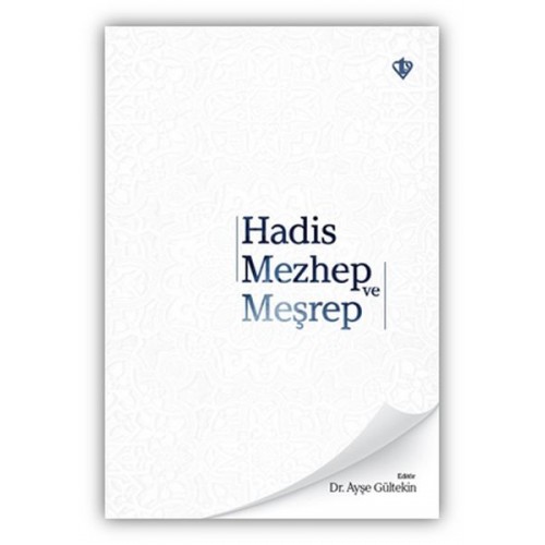 Hadis Mezhep ve Meşrep