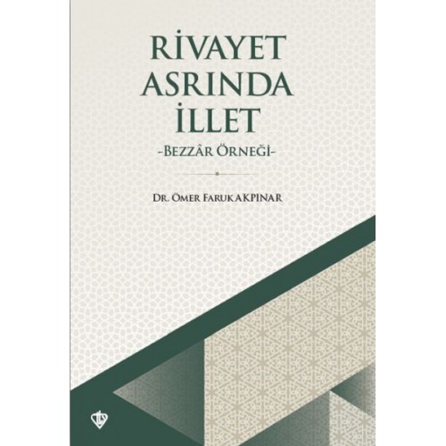 Rivayet Asrında İllet - Bezzar Örneği