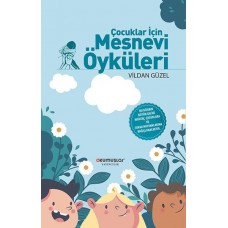 Çocuklar İçin Mesnevi Öyküleri