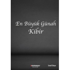 En Büyük Günah Kibir