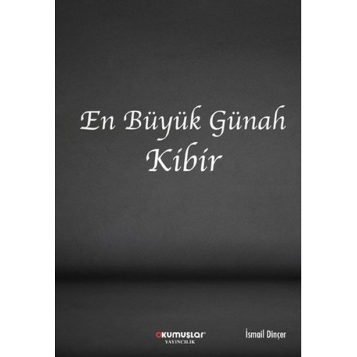 En Büyük Günah Kibir