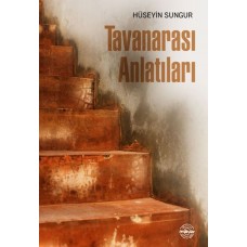 Tavanarası Anlatıları