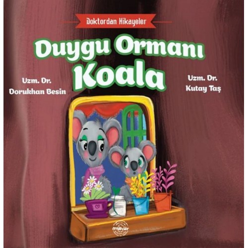 Doktordan Hikâyeler Duygu Ormanı Koala