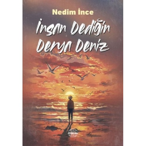 İnsan Dediğin Derya Deniz