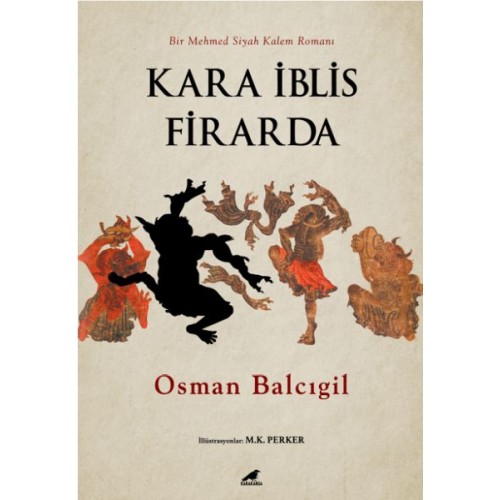 Kara İblis Firarda