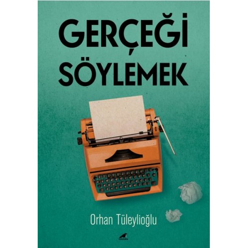 Gerçeği Söylemek