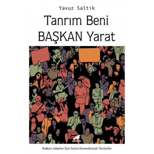 Tanrım Beni Başkan Yarat