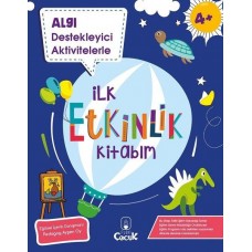 Algı Destekleyici Aktivitelerle - İlk Etkinlik Kitabım 4+ Yaş