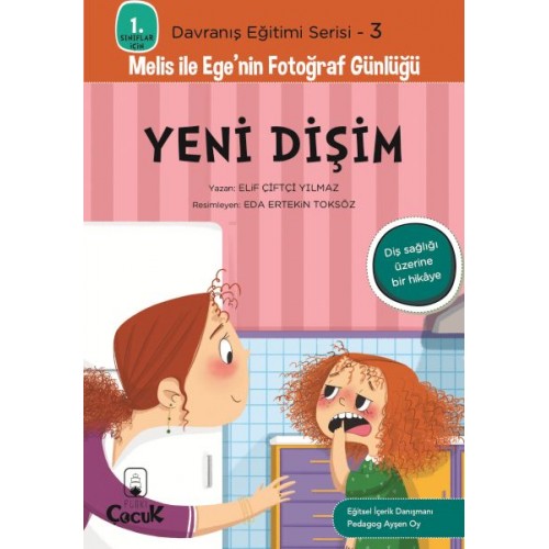 Davranış Eğitimi Serisi 3 - Melis ile Ege'nin Fotoğraf Günlüğü-Yeni Dişim