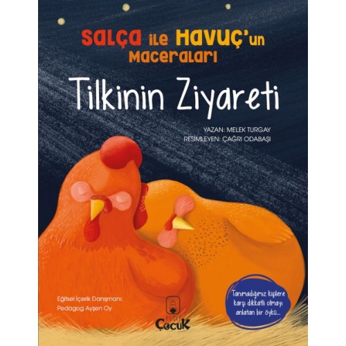 Tilkinin Ziyareti - Salça ile Havuçun Maceraları