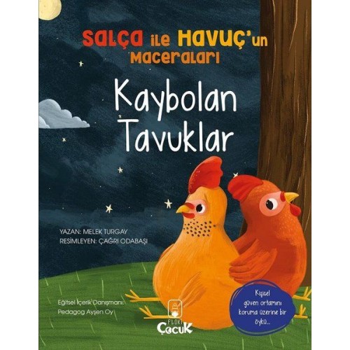 Kaybolan Tavuklar - Salça ile Havuçun Maceraları