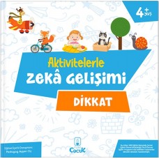 Aktivitelerle Zekâ Gelişimi - Dikkat